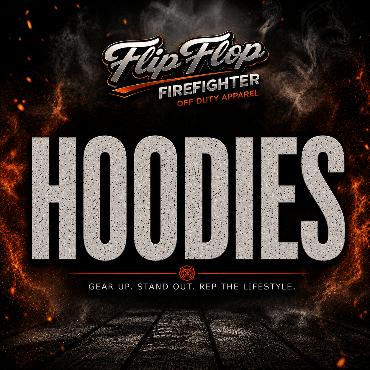 Hoodies - Flip Flop Firefighter