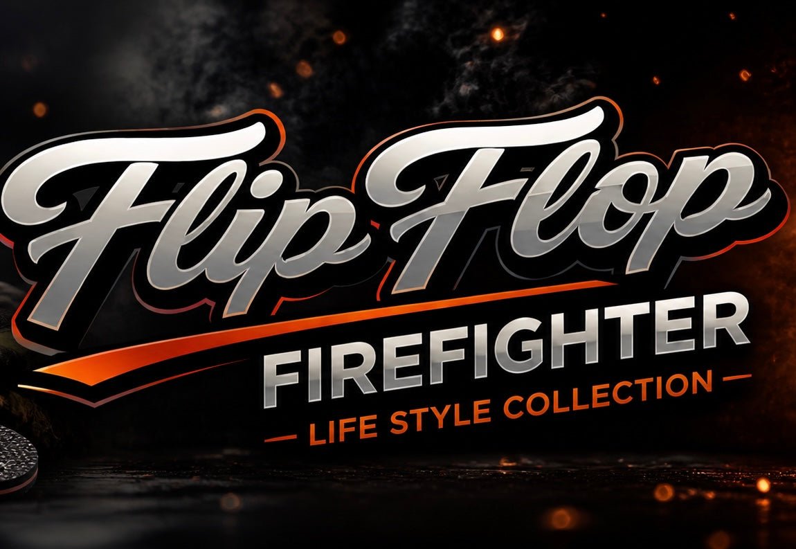 Lifestyle Collection - Flip Flop Firefighter