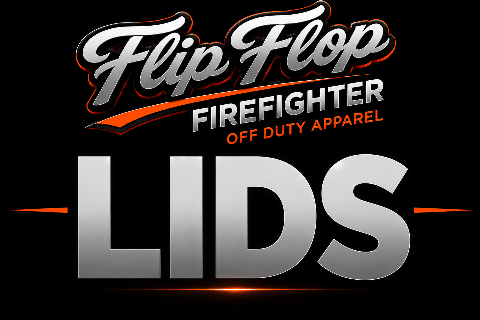 LIDS - Flip Flop Firefighter