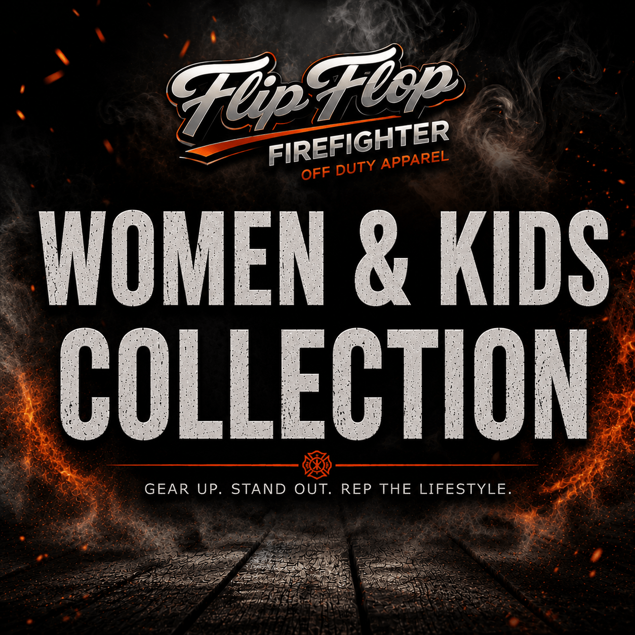 Women & Kid's Collection - Flip Flop Firefighter