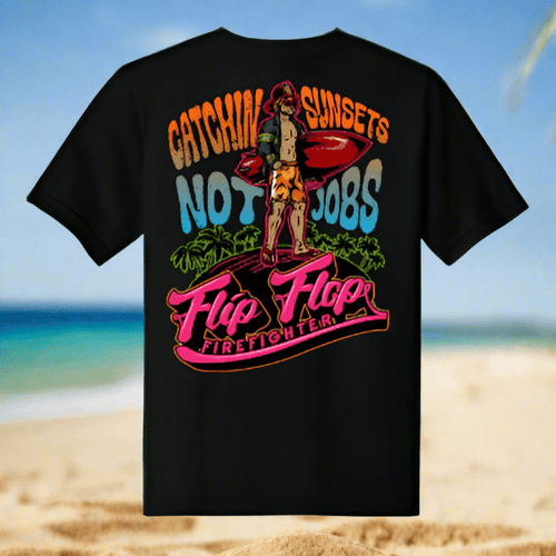 Catchin Sunsets Not Jobs T-shirt (Kids Collection) - Flip Flop Firefighter