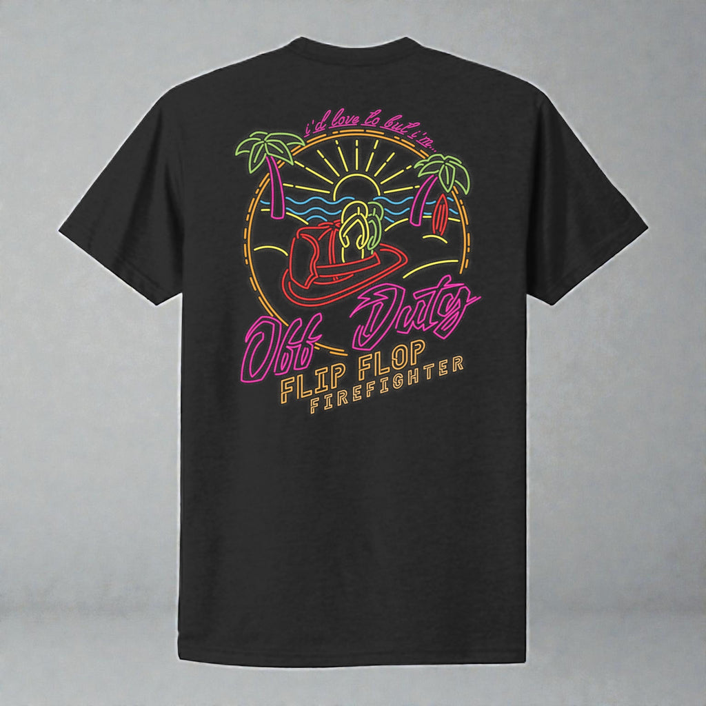 Off Duty Neon Sign Short Sleeve - Flip Flop Firefighter