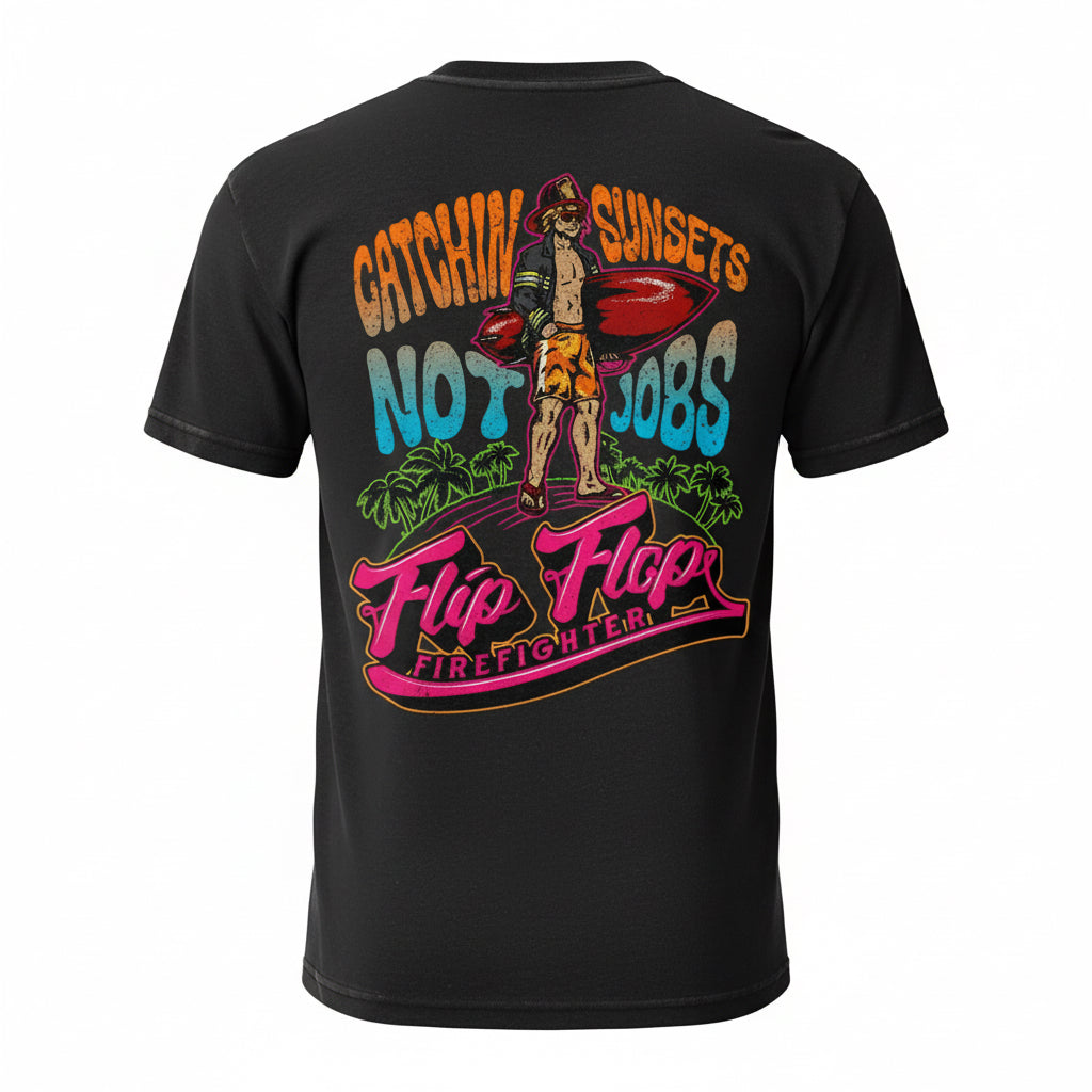 Catchin Sunsets Not Jobs Short Sleeve