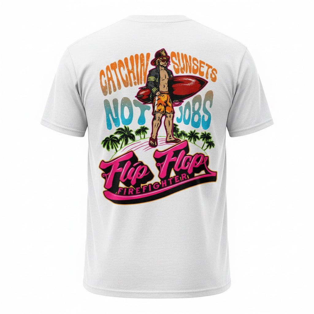Catchin Sunsets Not Jobs Short Sleeve