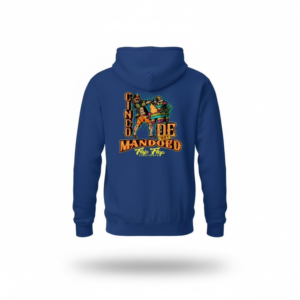 Cinco De Not Mandoed Hoodie