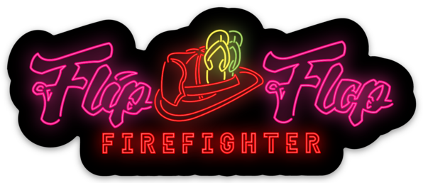 4” Flip Flop Firefighter Neon Sign Sticker - Flip Flop Firefighter