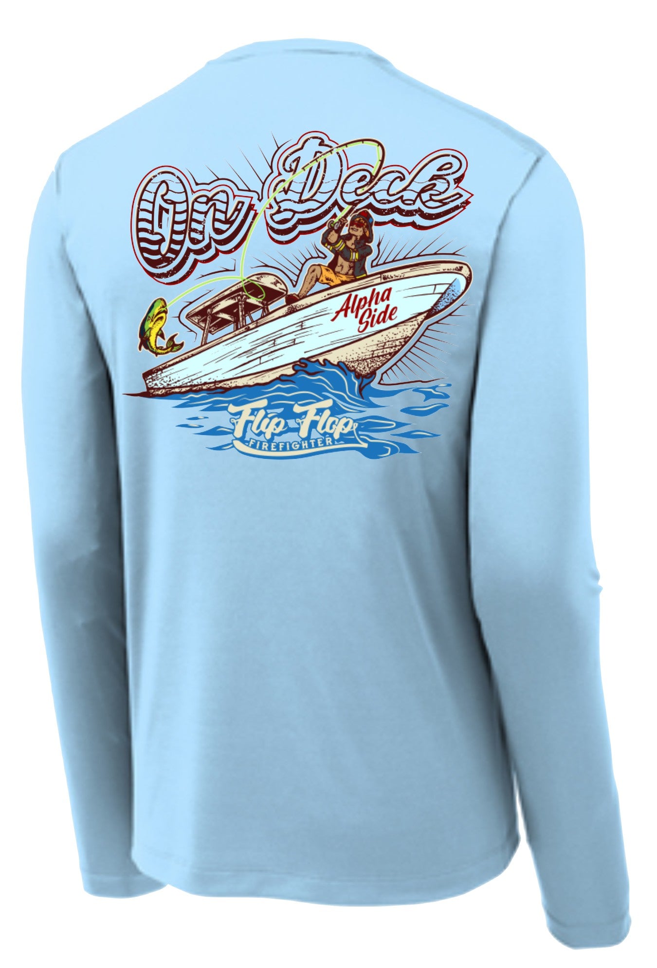 On Deck Alpha Side Dri-Fit Long Sleeve UV - Flip Flop Firefighter