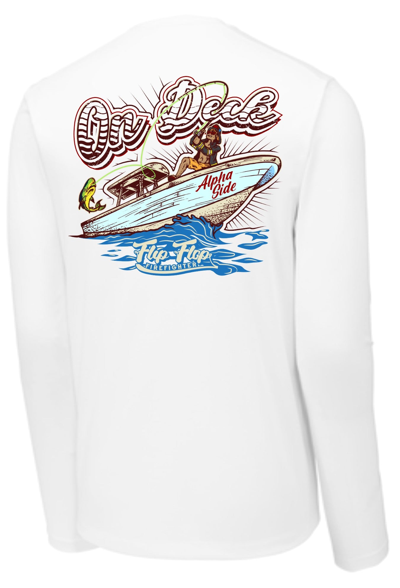 On Deck Alpha Side Dri-Fit Long Sleeve UV - Flip Flop Firefighter