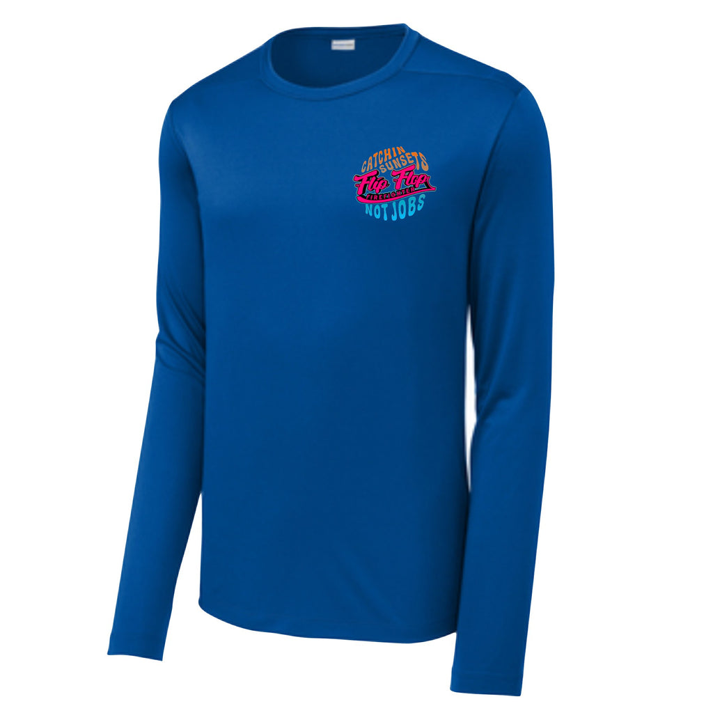 Catchin Sunsets Not Jobs Dri-Fit Long Sleeve UV