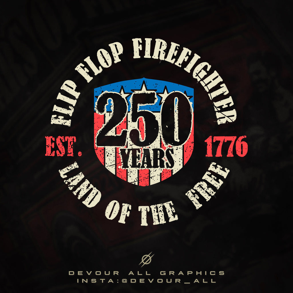 Flip Flop Firefighter America 250 sticker featuring a distressed red, white, and blue shield design with patriotic text.