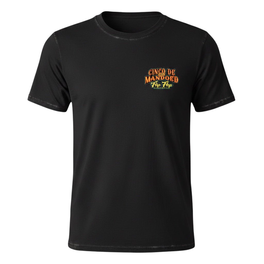Cinco De Not Mandoed Short Sleeve - Flip Flop Firefighter