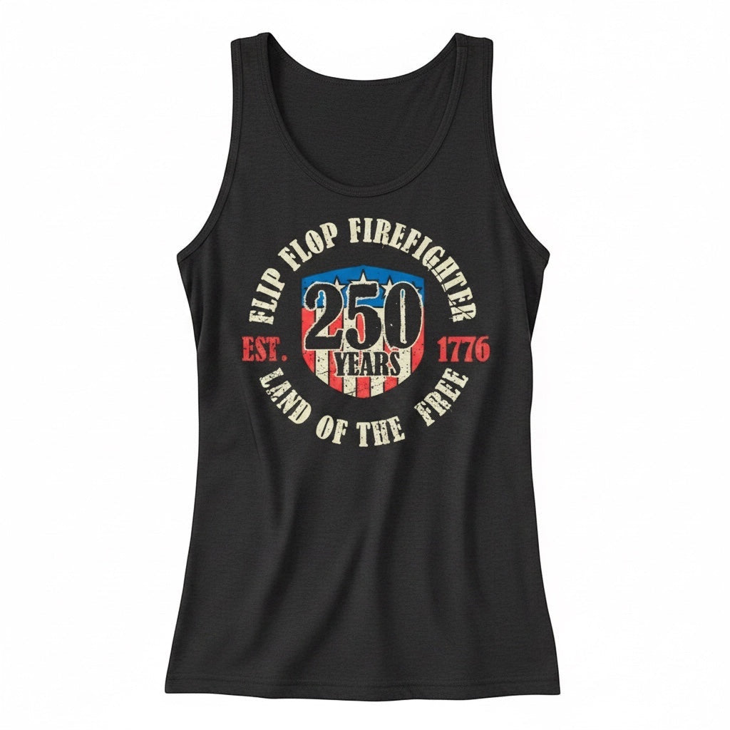 Flip Flop Firefighter black tank top featuring a vintage American flag shield graphic with 250 years text