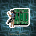 Golf Bags & Body Drags Slap (4 inch) - Flip Flop Firefighter