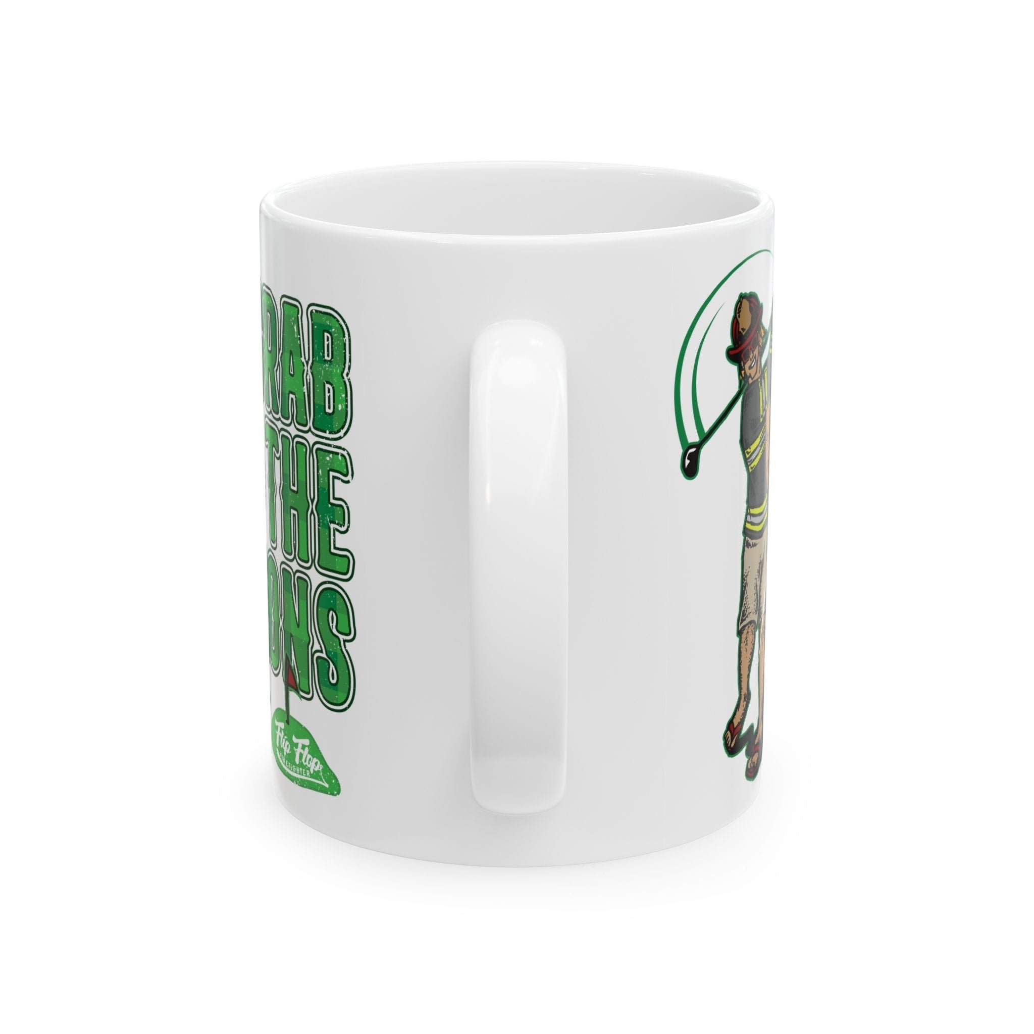 Flip Flop Firefighter white ceramic coffee mug featuring a golfer graphic and Grab The Irons text