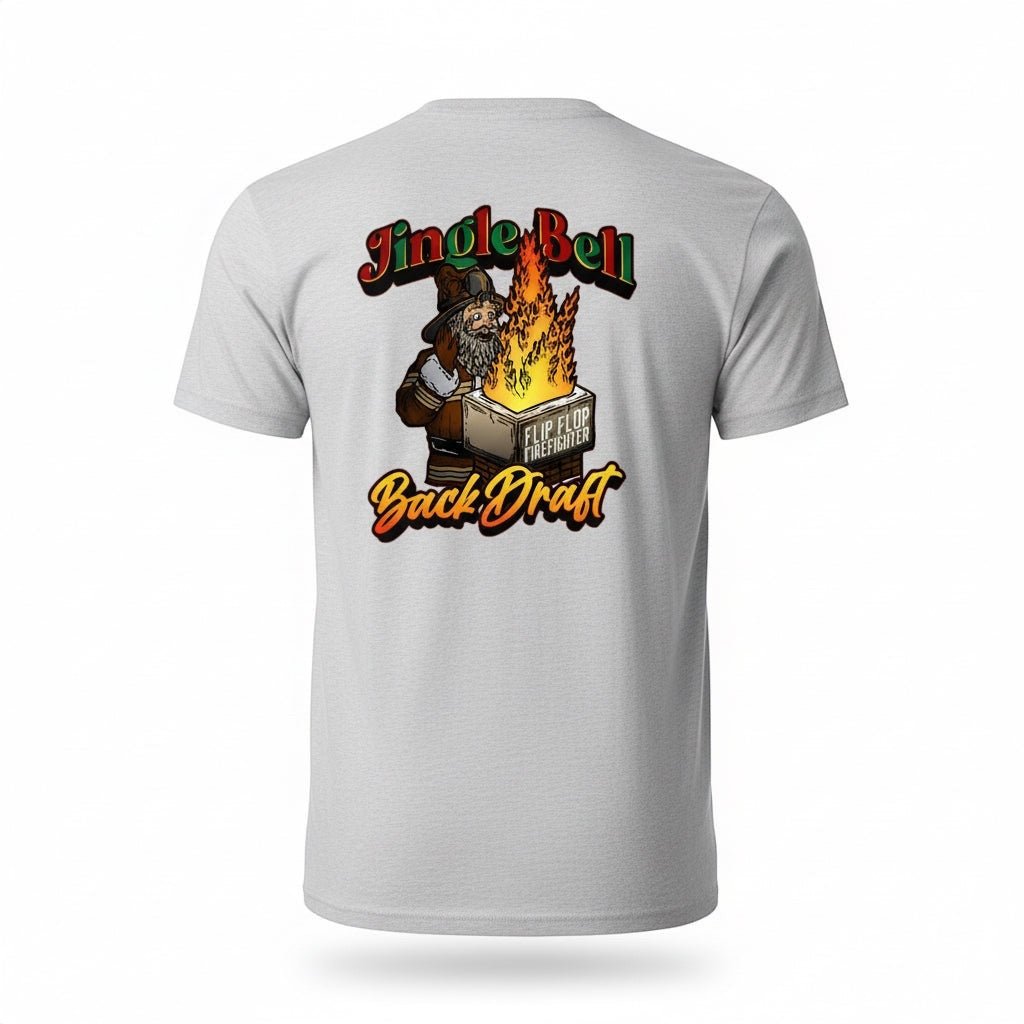 Jingle bell Backdraft T-shirt - Flip Flop Firefighter
