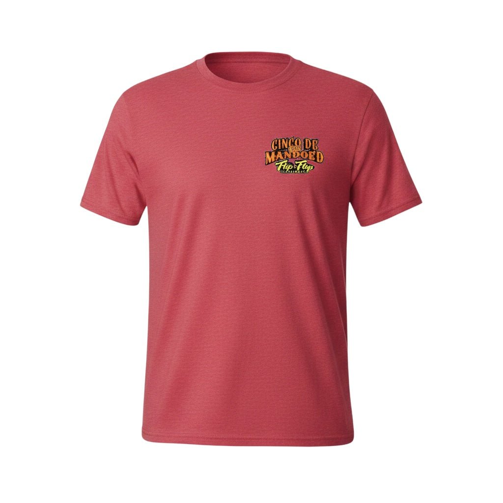 Cinco De Not Mandoed Short Sleeve - Flip Flop Firefighter