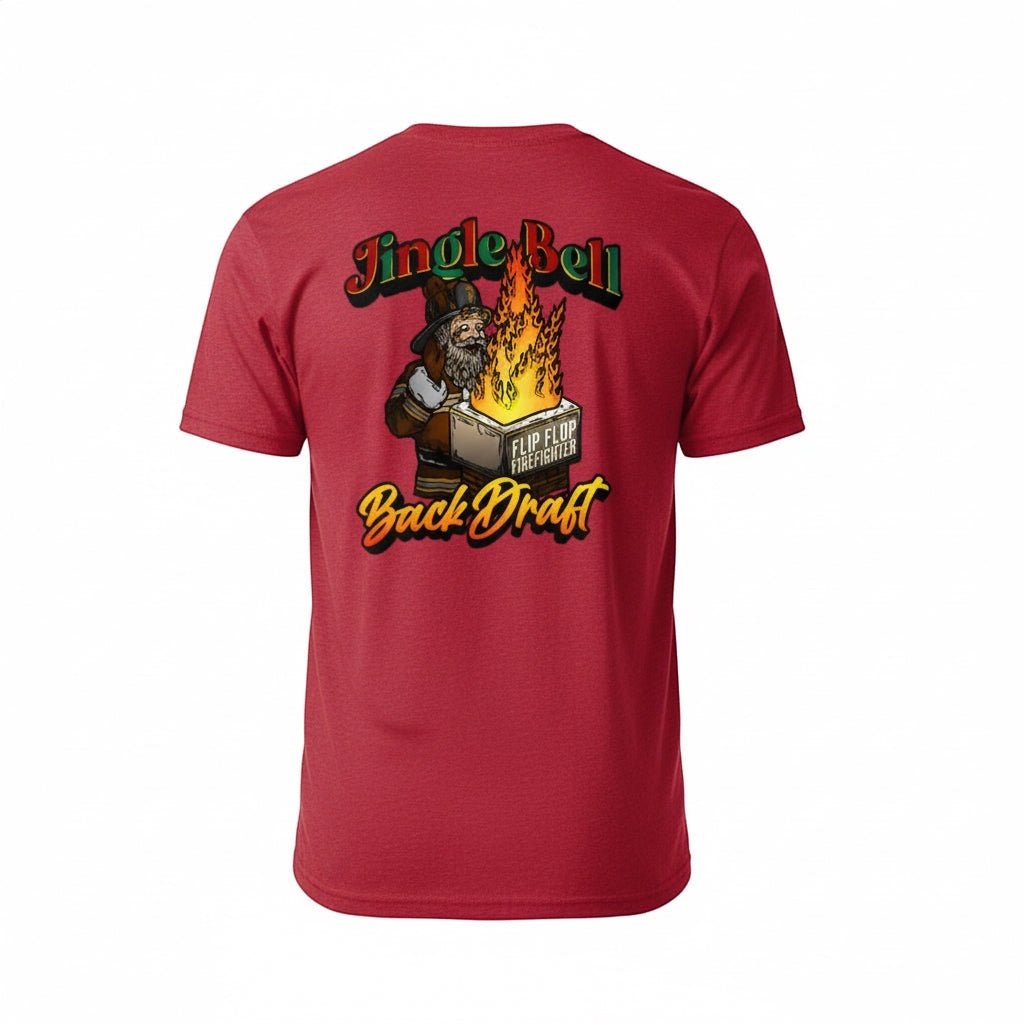 Jingle bell Backdraft T-shirt - Flip Flop Firefighter