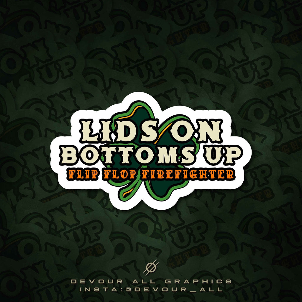Lids On St Paddy's Sticker - Flip Flop Firefighter