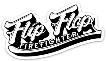 Flip Flop Firefighter 4-inch white vinyl decal sticker featuring stylized typography on a black background.
