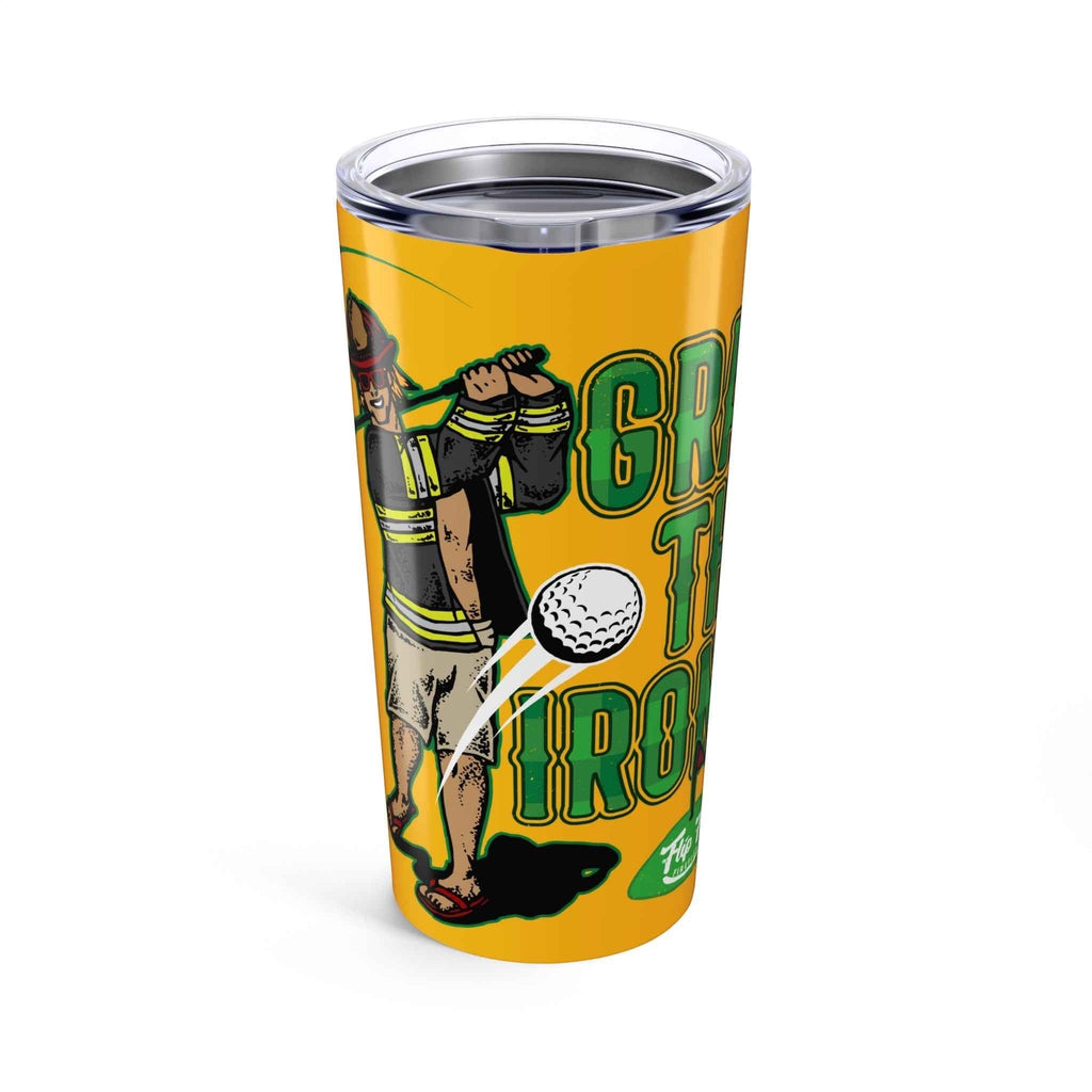 Grab The Irons Tumbler (Yellow 20oz) - Flip Flop Firefighter